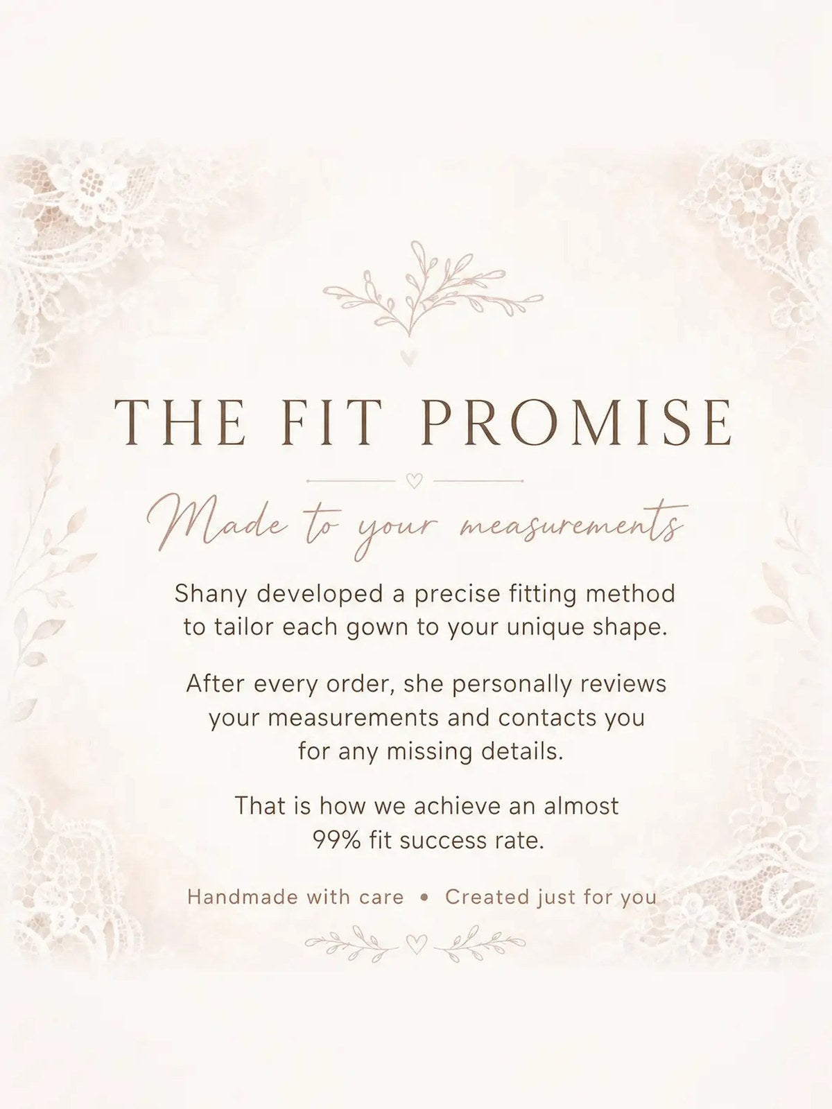 Lace and Love fit promise: every gown is sewn to the bride's own measurements, checked by Shany before cutting